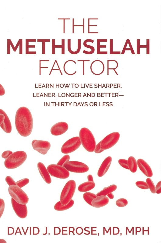 The Methuselah Factor - (David J. Derose, Md, Mph)