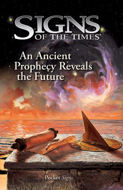 An Ancient Prophecy Reveals the Future, pack of 100 (Signs of the Times Tracts)
