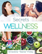 Secrets To Wellness - (By Ernestine Teenie Finley)