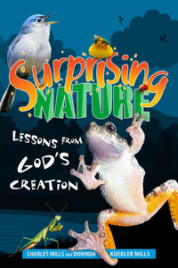 Surprising Nature - Lessons from God's Creation