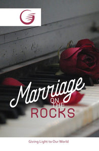 MARRIAGE ON THE ROCKS - GLOW Tract