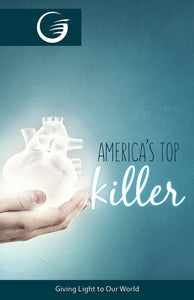 AMERICA'S TOP KILLER - GLOW Tract