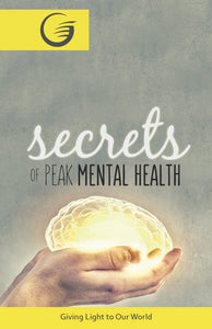 SECRETS OF PEAK MENTAL HEALTH - GLOW Tract