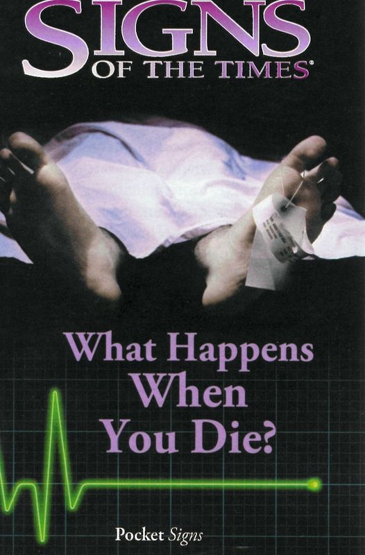 What Happens When You Die, Pack of 100 (Signs of the Times Tracts)